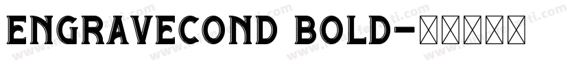 EngraveCond Bold字体转换